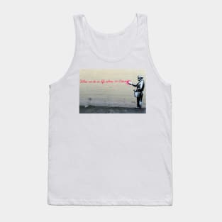 Banksy What We Do In Life Echoes in Eternity Tank Top